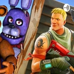 Logo of the podcast Fnaf vs. Fortnite Podcast Fnaf vs. Fortnite