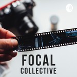 Focal on Film Photography Podcast Focal on Film Photography