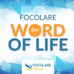 Logo of the podcast Focolare Word of Life Podcast Focolare Word of Life
