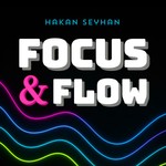 Logo of the podcast Focus and Flow – Das Hörbuch Podcast Focus and Flow – Das Hörbuch