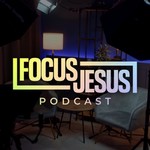 Logo of the podcast FOCUS JESUS Podcast FOCUS JESUS