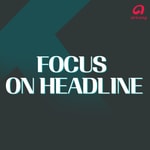 Logo of the podcast Focus on Headline Podcast Focus on Headline