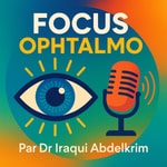 Logo of the podcast Focus Ophtalmo Podcast Focus Ophtalmo