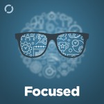 Logo of the podcast Focused Podcast Focused