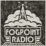 Logo of the podcast Fogpoint Radio Broadcast Archive Podcast Fogpoint Radio Broadcast Archive