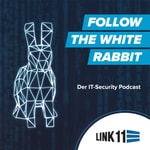 Logo of the podcast Follow the White Rabbit - Der IT-Security Podcast Podcast Follow the White Rabbit - Der IT-Security Podcast