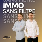 🎙 Foncière Orion – L’immobilier sans filtre Podcast 🎙 Foncière Orion – L’immobilier sans filtre