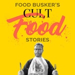 Logo of the podcast Food Busker's Cult Food Stories Podcast Food Busker's Cult Food Stories