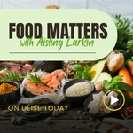 Logo of the podcast Food Matters with Aisling Larkin Podcast Food Matters with Aisling Larkin
