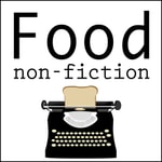 Logo of the podcast Food Non-Fiction