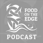 Logo of the podcast Food On The Edge Podcast Podcast Food On The Edge Podcast