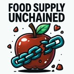 Food Supply Unchained Podcast Food Supply Unchained