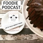 Logo of the podcast Foodie Podcast Podcast Foodie Podcast