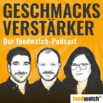 foodwatch - GESCHMACKSVERSTÄRKER foodwatch - GESCHMACKSVERSTÄRKER