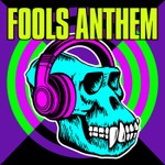 Logo of the podcast Fools Anthem Podcast Fools Anthem