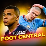 Logo of the podcast Foot Central - Débats Football Podcast Foot Central - Débats Football