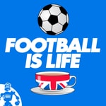 Logo of the podcast Football is Life! - Watching "Ted Lasso" Podcast Football is Life! - Watching "Ted Lasso"