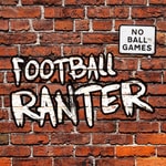 Logo of the podcast Football Ranter Podcast Football Ranter