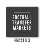 Logo of the podcast Football Transfer Markets Podcast Football Transfer Markets