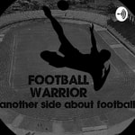 Podcast Football warrior