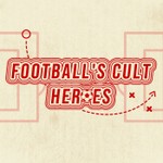 Logo of the podcast Football's Cult Heroes Podcast Football's Cult Heroes