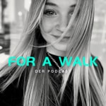 Logo of the podcast FOR A WALK Podcast FOR A WALK