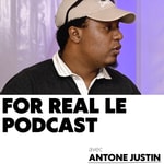 Logo of the podcast For Real Le Podcast (New) Podcast For Real Le Podcast (New)