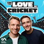 Logo of the podcast For The Love Of Cricket Podcast For The Love Of Cricket