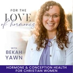 For the Love of Hormones- Miscarriage, Hormone Balance, Progesterone, TTC, Cycle Tracking, Conception, Holistic Health For the Love of Hormones- Miscarriage, Hormone Balance, Progesterone, TTC, Cycle Tracking, Conception, Holistic Health