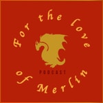 Logo of the podcast For the Love of Merlin Podcast For the Love of Merlin