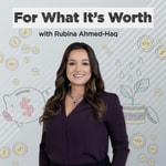 Logo of the podcast For What It's Worth Podcast For What It's Worth