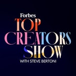 Logo of the podcast Forbes Top Creators Show Podcast Forbes Top Creators Show