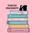 Podcast Forced Proximity