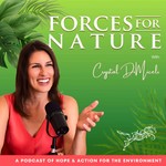 Forces for Nature Podcast Forces for Nature