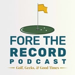 Logo of the podcast Fore the Record Podcast Fore the Record
