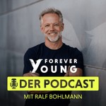 Logo of the podcast FOREVER YOUNG - DER PODCAST Podcast FOREVER YOUNG - DER PODCAST