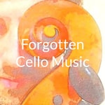 Podcast Forgotten Cello Music