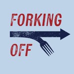 Forking Off Podcast Forking Off