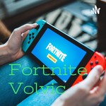 Logo of the podcast Fortnite Volvic Podcast Fortnite Volvic