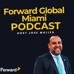 Logo of the podcast Forward Global Miami Podcast Forward Global Miami