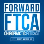 Forward - The Podcast of the Forward Thinking Chiropractic Alliance Podcast Forward - The Podcast of the Forward Thinking Chiropractic Alliance