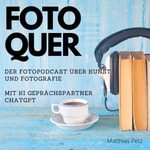 Logo of the podcast foto.quer - Der Fotopodcast über Kunst und Fotografie Podcast foto.quer - Der Fotopodcast über Kunst und Fotografie