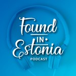 Podcast Found in Estonia