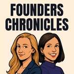 Founders Chronicles Podcast Founders Chronicles