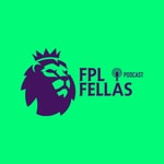 Podcast FPL Fellas Podcast