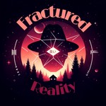 Logo of the podcast Fractured Reality Podcast Fractured Reality