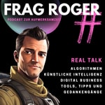 Frag Roger: Algorithmen, Künstliche Intelligenz und digitales Business #fragRoger Frag Roger: Algorithmen, Künstliche Intelligenz und digitales Business #fragRoger