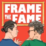 Logo of the podcast Frame the Fame Podcast Frame the Fame