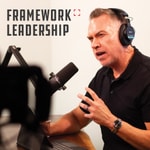 Logo of the podcast Framework Leadership Podcast Framework Leadership