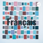 Logo of the podcast Français Podcast Français